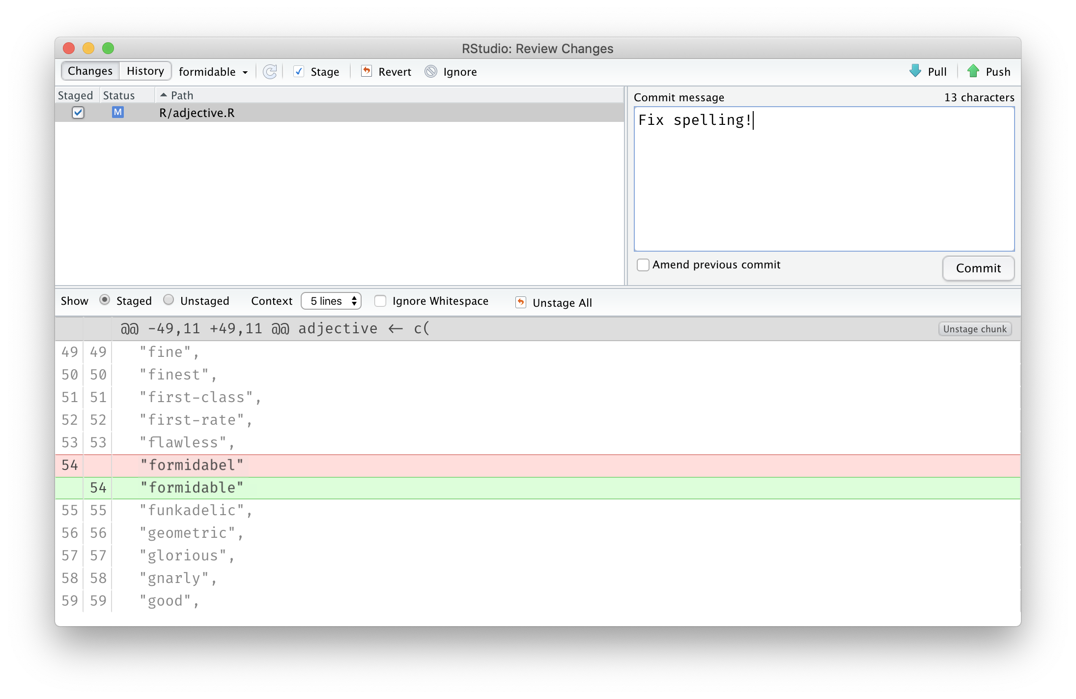 A screenshot of the Rstudio Git pane, showing the changed line with "formidabel" changed to "formidable". The file R/adjective.R is staged for a commit, with the commit message "Fix Spelling!"